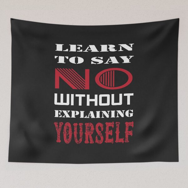 Item preview, LEARN TO SAY NO WITHOUT EXPLAINING YOURSELF designed and sold by HelloDaisynt.