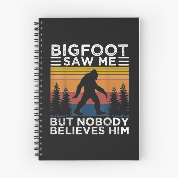 Item preview, Bigfoot Saw Me But Nobody Believes Him Sasquatch Yeti Lover designed and sold by bar4o3fm.