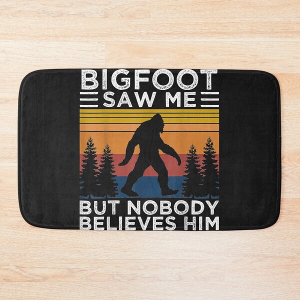 Item preview, Bigfoot Saw Me But Nobody Believes Him Sasquatch Yeti Lover designed and sold by bar4o3fm.