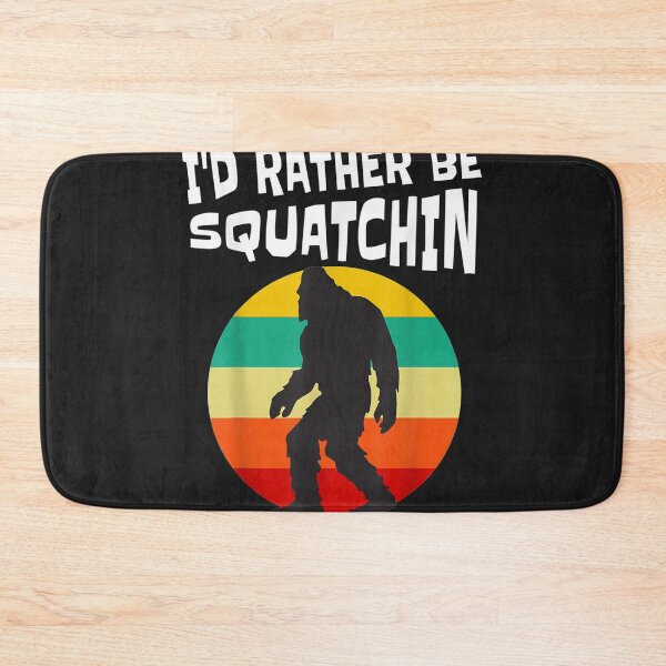 Item preview, Bigfoot Shirt Id Rather Be Squatchin Funny Sasquatch designed and sold by bar4o3fm.