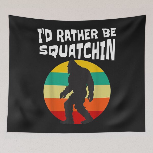 Item preview, Bigfoot Shirt Id Rather Be Squatchin Funny Sasquatch designed and sold by bar4o3fm.