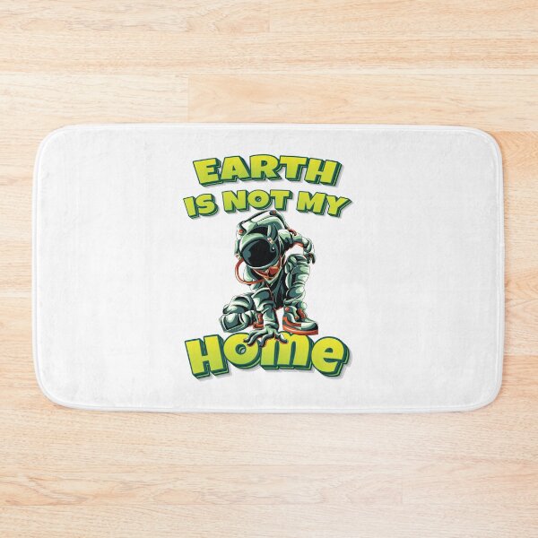 Item preview, Earth Is Not My Home Astronaut Funny Simple Alien Quote designed and sold by WordsGamersUse.