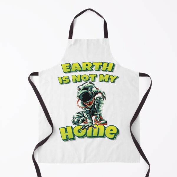 Item preview, Earth Is Not My Home Astronaut Funny Simple Alien Quote designed and sold by WordsGamersUse.