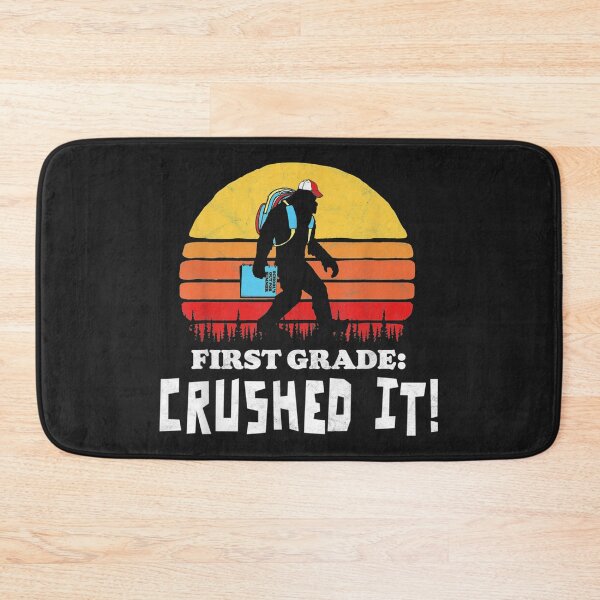 Item preview, First Grade Crushed It Funny Bigfoot End of School Year designed and sold by bar4o3fm.