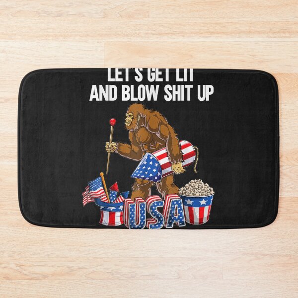 Item preview, Funny Fourth of July 4th Lets get lit and blow bigfoot fire designed and sold by bar4o3fm.