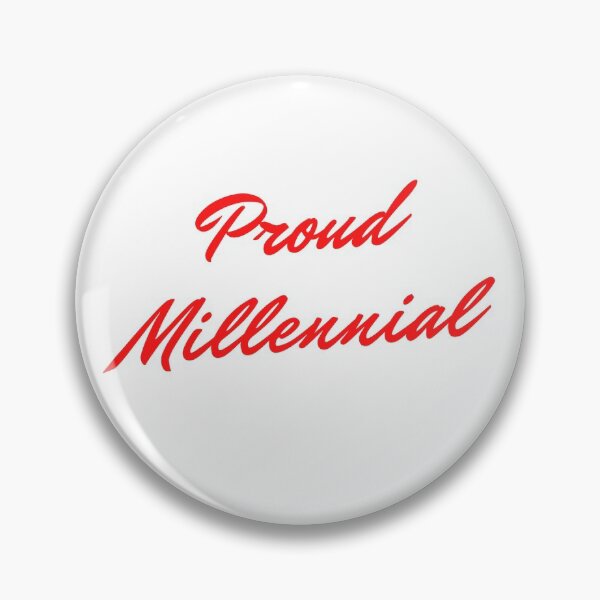 Item preview, Proud Millennial designed and sold by VickyKing.