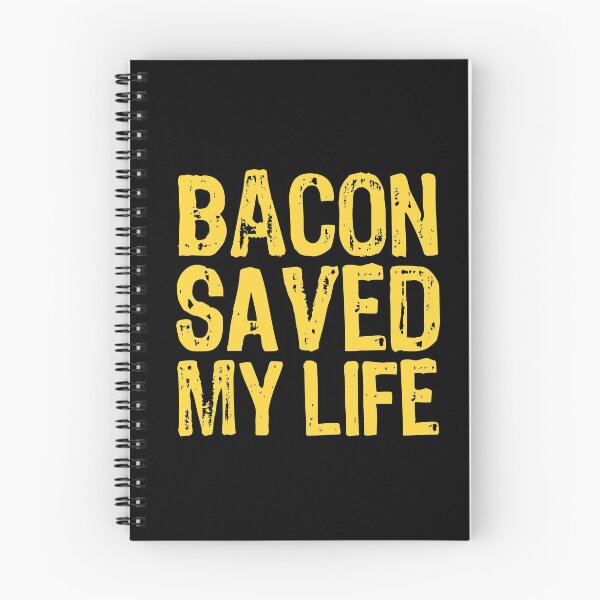 Item preview, Bacon Saved My Life designed and sold by The "I Love Everything" Shop.