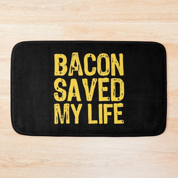 Item preview, Bacon Saved My Life designed and sold by The "I Love Everything" Shop.