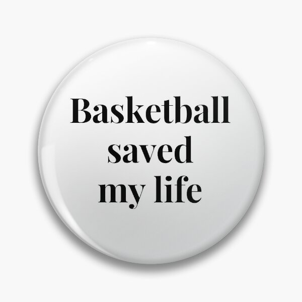 Item preview, Basketball saved my life  designed and sold by AmineMorchid.