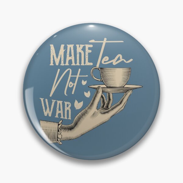 Item preview, Make Tea Not War designed and sold by HoangTK.