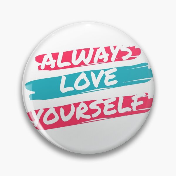 Item preview, Always love yourself designed and sold by Shenuka93.