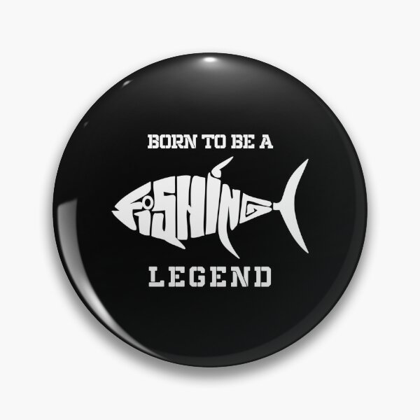 Item preview, Born to be a fishing legend designed and sold by attracdionz.