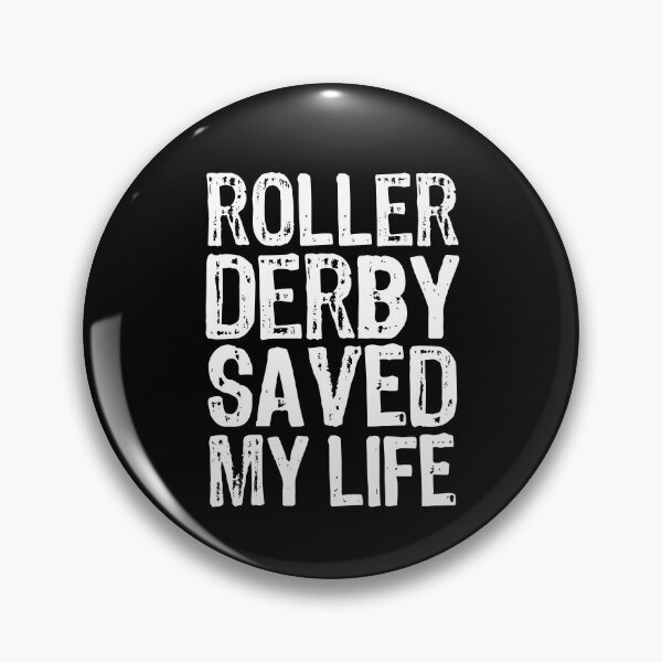 Item preview, Roller Derby Saved My Life designed and sold by The "I Love Everything" Shop.