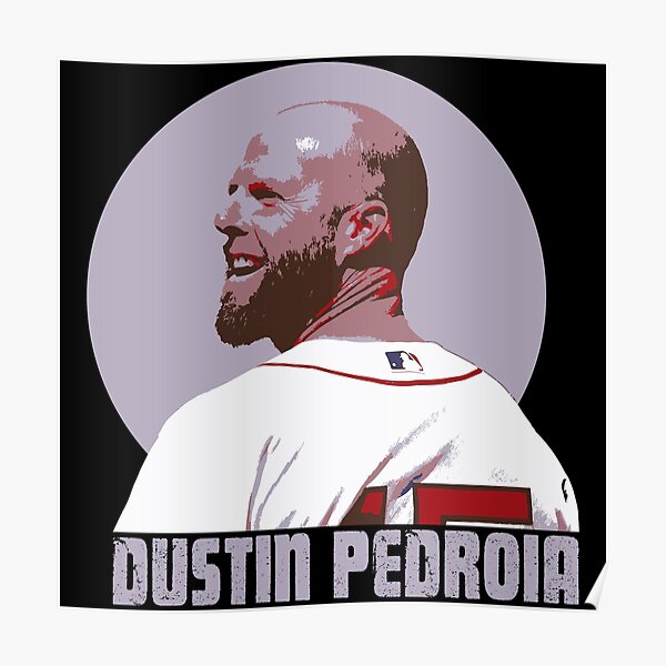 Dustin Pedroia Posters for Sale