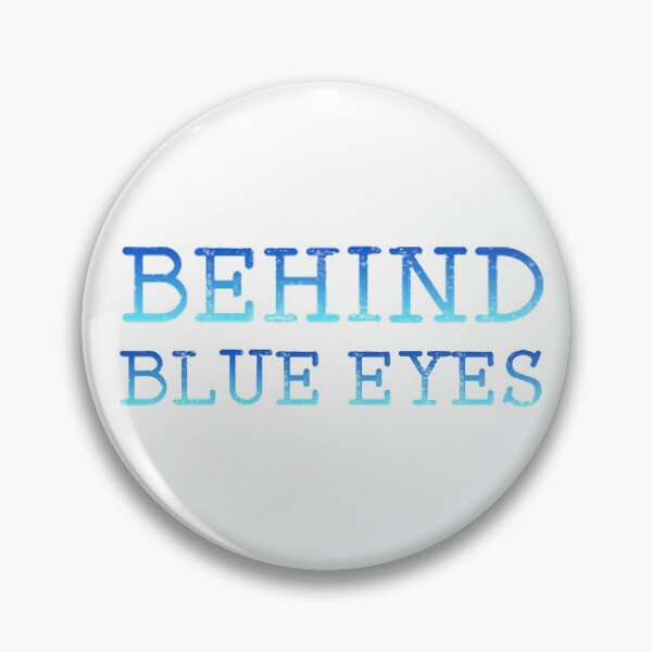 Item preview, Behind blue eyes designed and sold by MackMusic.