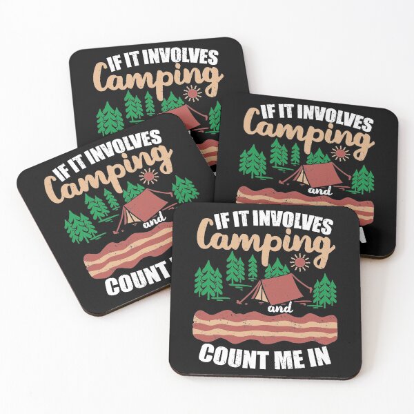 Item preview, If It Involves Camping And Bacon Count Me In | Camp And Eat Bacon designed and sold by GravitiTees.