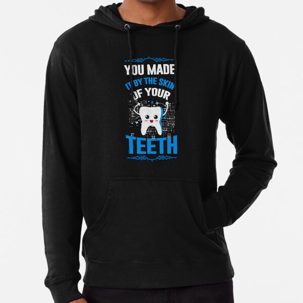 You made it by the skin of your teeth Lightweight Hoodie