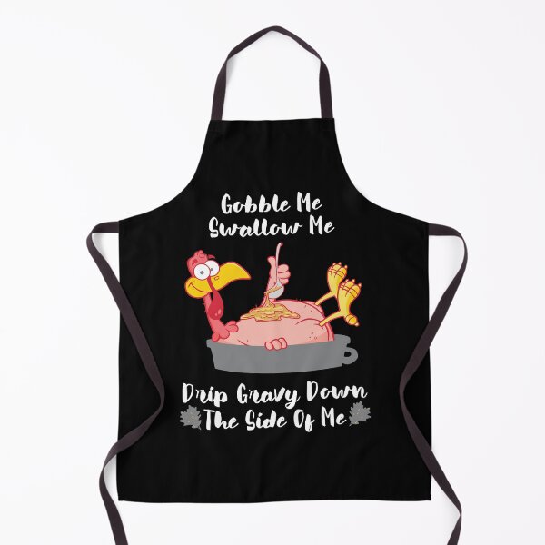 Item preview, Thanksgiving Funny Gobble Me Swallow Me Drip Gravy Turkey designed and sold by ribbinjunk.