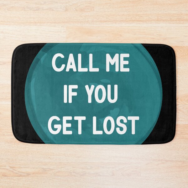 Item preview, Call me if you get lost designed and sold by Mirosi-S.