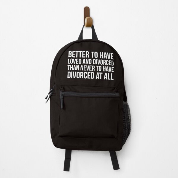Item preview, Better to have loved.. designed and sold by Slogans4u.