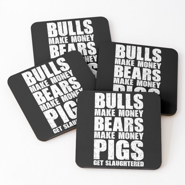 Item preview, Bulls make money, bears make money, pigs get slaughtered designed and sold by MyFinancialSelf.