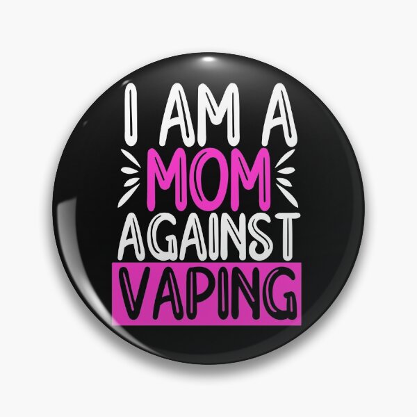 Item preview, I Am A Mom Against Vaping designed and sold by YueHeng Creates ⭐⭐⭐⭐⭐.