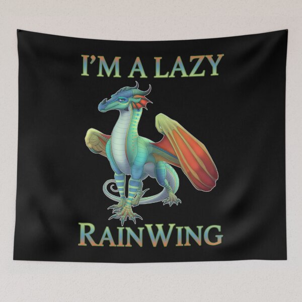 Item preview, I'm a lazy rainwing wings of dragon fire classic designed and sold by MartinezGlenn.