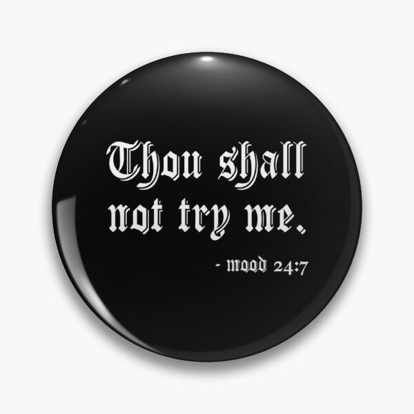 Item preview, Thou Shall Not Try Me T-ShirtThou Shall Not Try Me  designed and sold by SiloRocky.