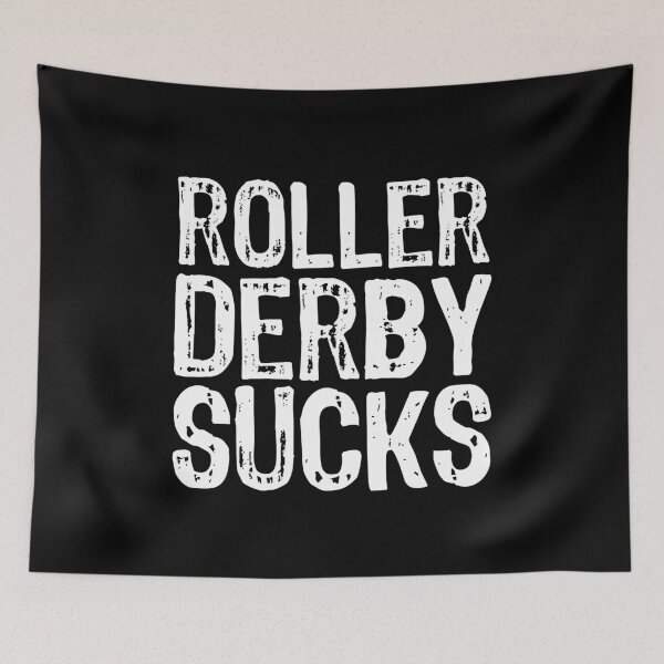 Item preview, Roller Derby Sucks designed and sold by The "I Love Everything" Shop.