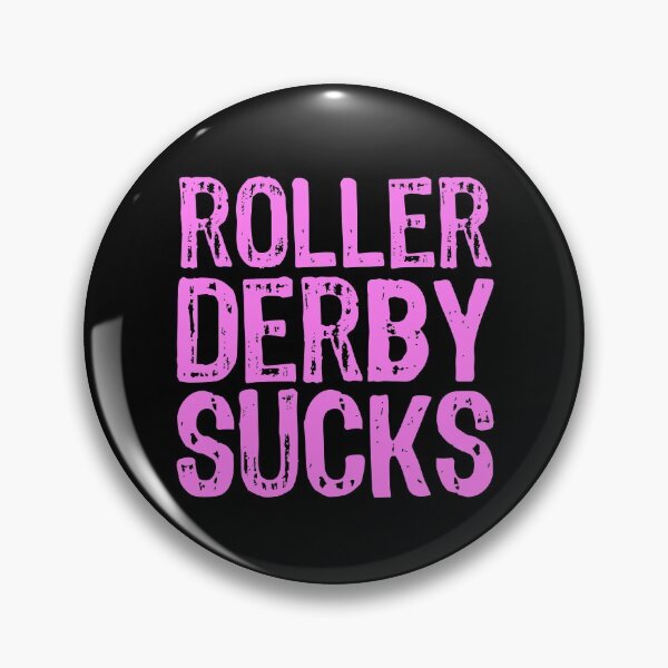 Item preview, Roller Derby Sucks designed and sold by The "I Love Everything" Shop.