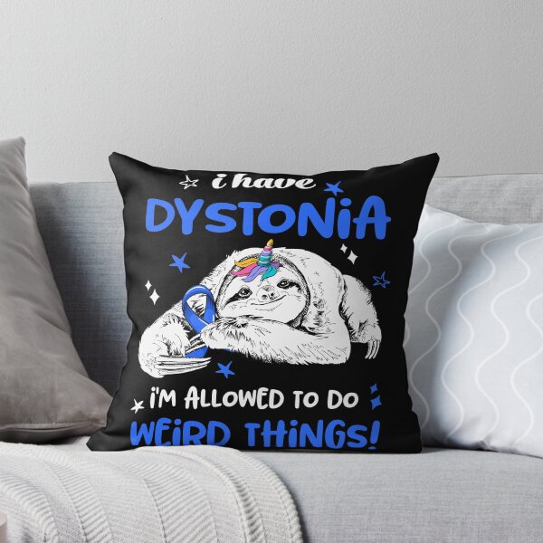 Item preview, I have Dystonia i'm allowed to do Weird Things designed and sold by ElizabethS809.