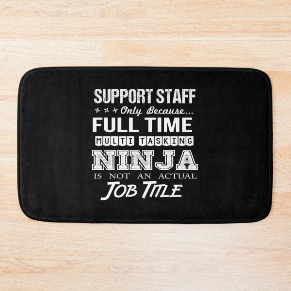 Item preview, Support Staff T Shirt - Multitasking Ninja Job Gift Item Tee designed and sold by bramlettaw.