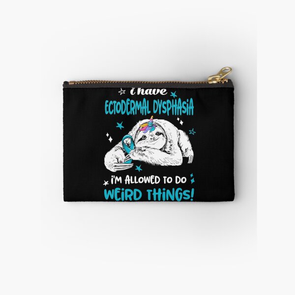 Item preview, I have Ectodermal Dysphasia i'm allowed to do Weird Things designed and sold by ElizabethS809.