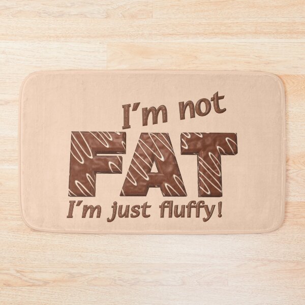 Item preview, I´m not FAT designed and sold by Klementsen.
