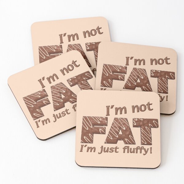 Item preview, I´m not FAT designed and sold by Klementsen.