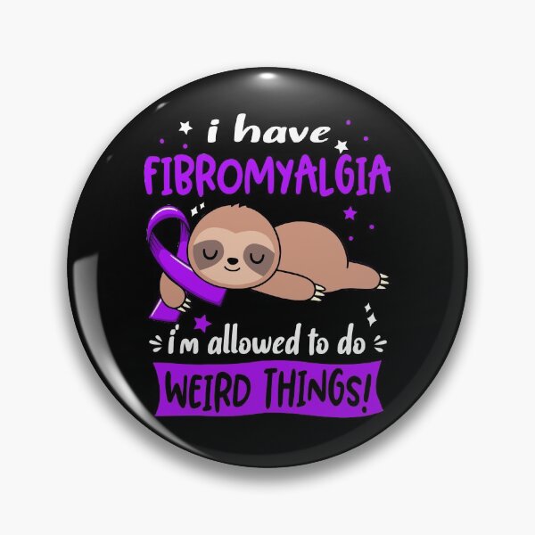 Item preview, Fibromyalgia Awareness Funny I have Fibromyalgia i'm allowed to do Weird Things! designed and sold by JanetShop809.
