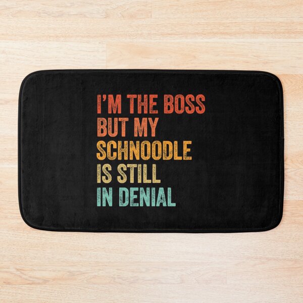 Item preview, I'm The Boss But My Schnoodle Is Still In Denial - Funny Schnoodle Dog Gift  designed and sold by Guarddogdrive.