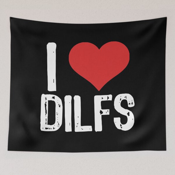 Item preview, I Love DILFs designed and sold by The "I Love Everything" Shop.
