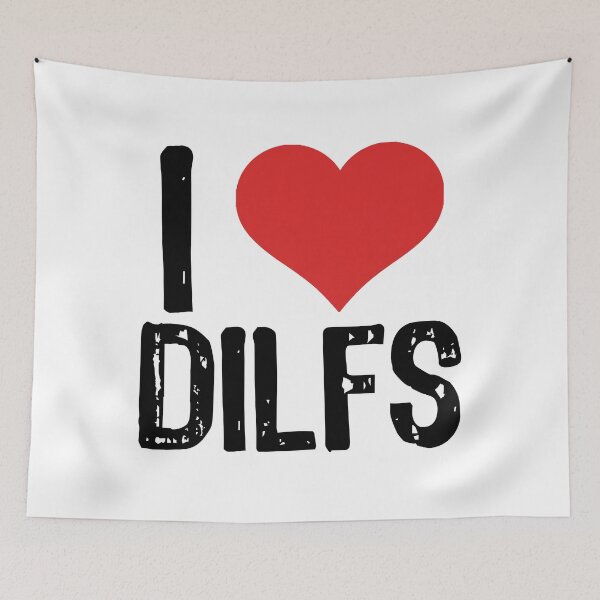 Item preview, I Love DILFs designed and sold by The "I Love Everything" Shop.