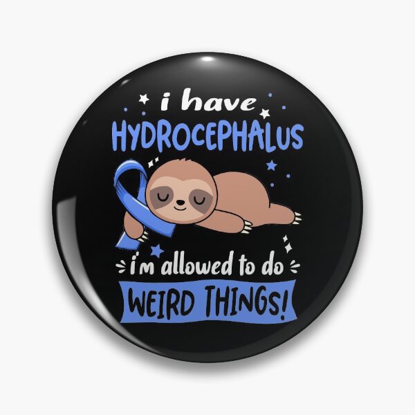 Item preview, Hydrocephalus Awareness Funny I have Hydrocephalus i'm allowed to do Weird Things! designed and sold by JanetShop809.