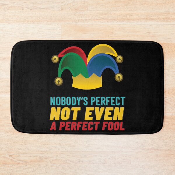 Item preview, Nobody's Perfect designed and sold by StoneBluePlanet.