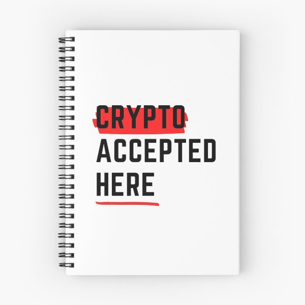 Item preview, Crypto Accepted Here designed and sold by OonaLo.