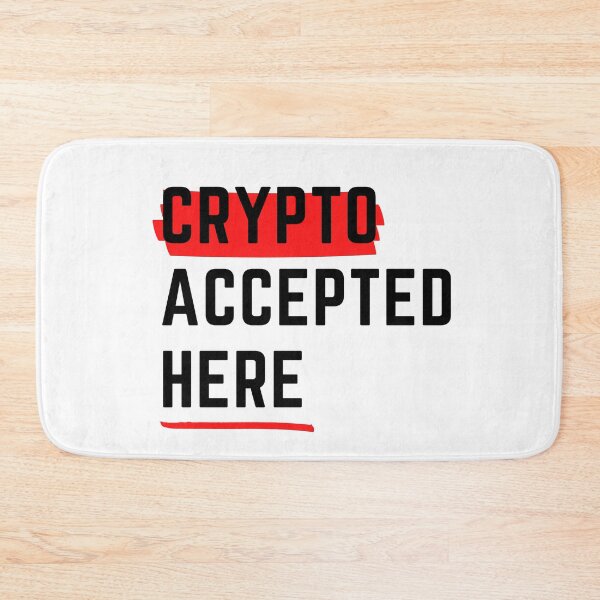 Item preview, Crypto Accepted Here designed and sold by OonaLo.