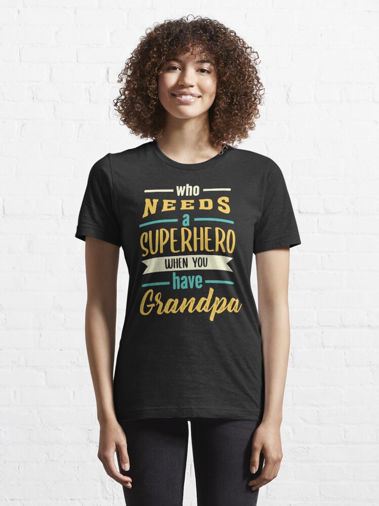 Grandpa superhero sales shirt