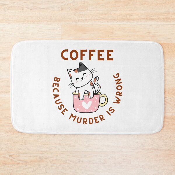 Item preview, Coffee Because Murder Is Wrong designed and sold by Chanchane Store.