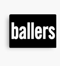 ballers Canvas Print