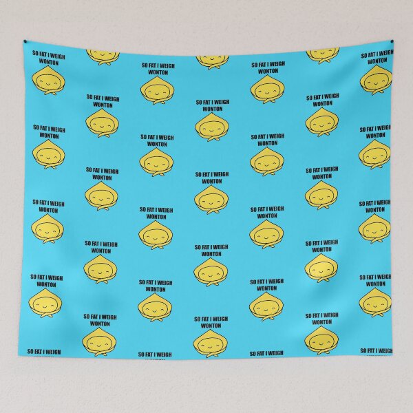 Item preview, So Fat I Weigh Wonton designed and sold by godelicious.
