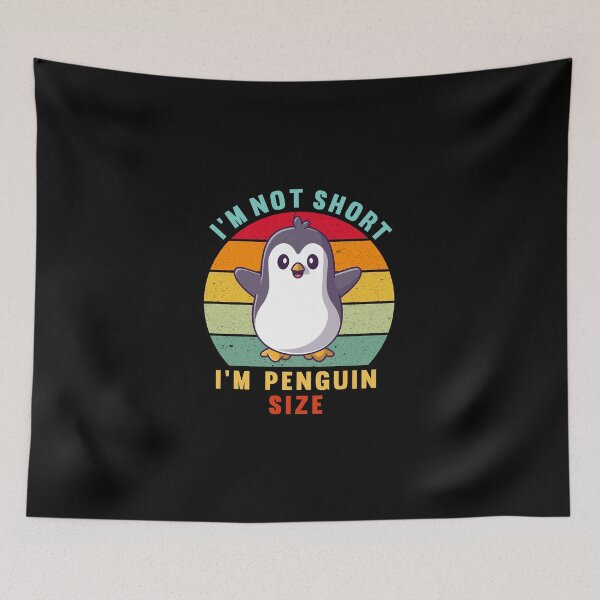 Item preview, I'm Not Short I'm Penguin Size, Funny Gift for Short Girl, Penguin Girl, Short Mom, Penguin Mom designed and sold by Simoakn.