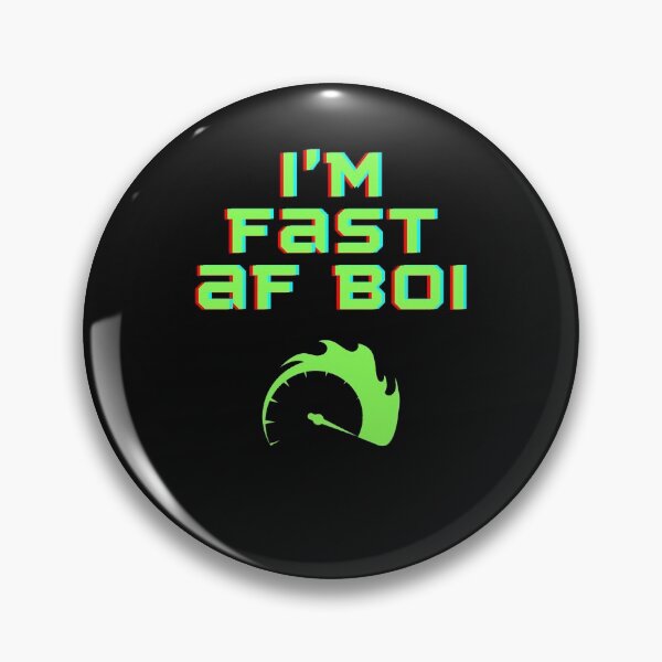 Item preview, I'm Fast AF BOI designed and sold by Trendy Merch 90.