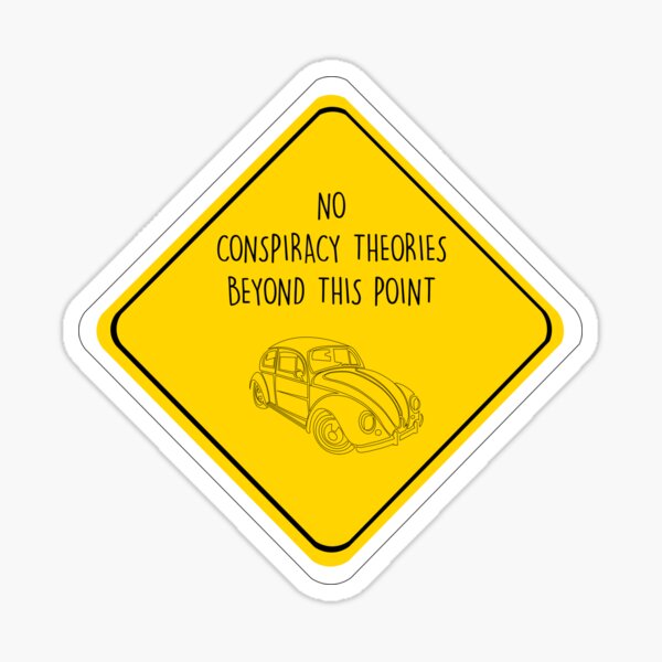 Item preview, No Conspiracy Theories Beyond this Point Saying designed and sold by ClusterOneArt.